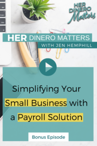 ADP Bonus Episode- Simplifying Your Small Business with a Payroll Solution (2)
