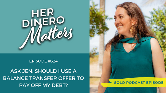 Ask Jen: Should I Use a Balance Transfer Offer to Pay Off My Debt?