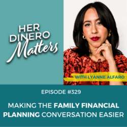 #329- Making the Family Financial Planning Conversation Easier
