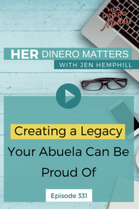 Creating a Legacy Your Abuela Can Be Proud Of