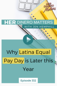 Why Latina Equal Pay Day is Later this Year