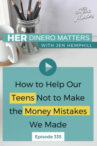 How to Help Our Teens Not to Make the Money Mistakes We Made (2)
