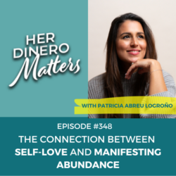 The Connection Between Self-Love and Manifesting Abundance
