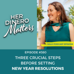 #380 - Three Crucial Steps Before Setting New Year Resolutions