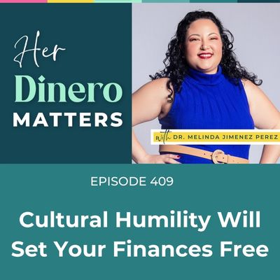 Cultural Humility Will Set Your Finances Free